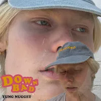 Yung Nugget — Down Bad — обложка